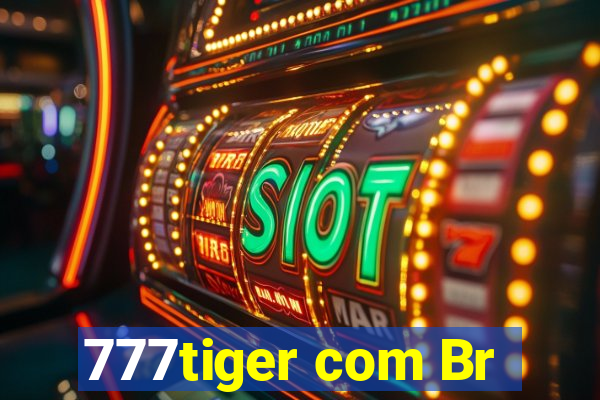 777tiger com Br